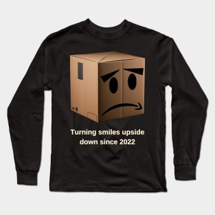 Turn those smiles upside down! Long Sleeve T-Shirt